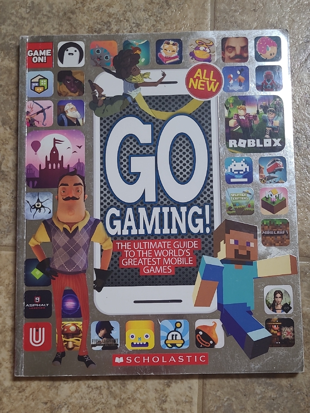 Go Gaming! Ultimate Guide Worlds Greatest Mobile Games